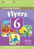 Cambridge Young Learners English Tests 6 Flyers Student's Book di Cambridge ESOL edito da Cambridge University Press