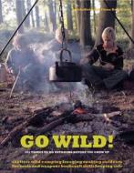Go Wild! di Fiona Danks, Jo Schofield edito da Frances Lincoln Publishers Ltd