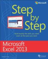 Microsoft Excel 2013 Step by Step di Curtis Frye edito da Microsoft Press