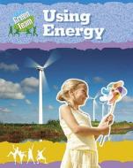 Using Energy di Sally Hewitt edito da Hachette Children's Books
