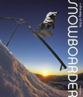 The Way Of The Snowboarder di Rob Reed edito da Abrams