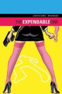 The Expendable One: Volume 1 di Jason M. Burns edito da Viper Comics