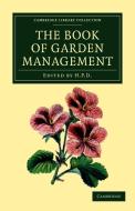 The Book of Garden Management di Anonymous edito da Cambridge University Press