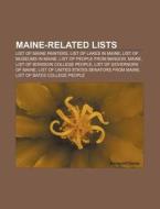 Maine-related Lists: List Of Maine Paint di Books Llc edito da Books LLC, Wiki Series