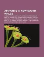 Airports In New South Wales: Sydney Airp di Books Llc edito da Books LLC, Wiki Series