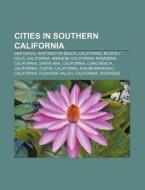 Cities In Southern California: Huntingto di Books Llc edito da Books LLC, Wiki Series