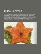 Kirby - Levels: ???, Air Glider, Aqua St di Source Wikia edito da Books LLC, Wiki Series