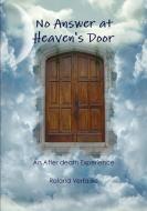 No Answer at Heaven's Door di Roland Verfaillie edito da Lulu.com
