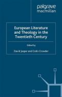 European Literature and Theology in the Twentieth Century edito da Palgrave Macmillan UK