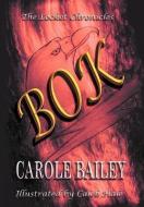 The Locket Chronicles di Carole Bailey edito da AuthorHouse