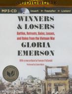 Winners and Losers: Battles, Retreats, Gains, Losses, and Ruins from the Vietnam War di Gloria Emerson edito da Audible Studios on Brilliance
