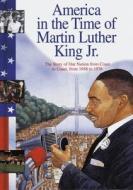 Martin Luther King Jr.: 1948 to 1976 di Sally Senzell Isaacs edito da Heinemann Library
