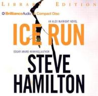 Ice Run di Steve Hamilton edito da Brilliance Audio