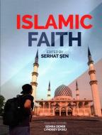 The Islamic Faith edito da TUGHRA BOOKS