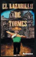 El Lazarillo De Tormes di Anonimo edito da Babel Books, Inc.