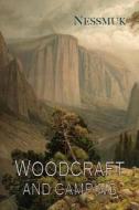Woodcraft and Camping di George Washington Sears, Nessmuk edito da MARTINO FINE BOOKS