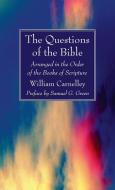 The Questions of the Bible di William Carnelley edito da Wipf and Stock