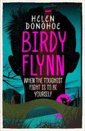 Birdy Flynn di Helen Donohoe edito da Oneworld Publications