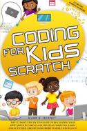 Coding for kids scratch di Bennet edito da uk selfpublishing ltd