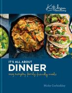 Kitchen Sanctuary: It's All About Dinner di Nicky Corbishley edito da Octopus Publishing Group