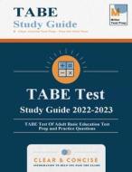 TABE Test Study Guide 2020: TABE Test Of Adult Basic Education Test Prep and Practice Questions di Miller Test Prep, TABE Test Study Guide Team edito da LIGHTNING SOURCE INC