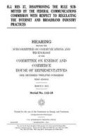 H.J. Res. 37, Disapproving the Rule Submitted by the Federal Communications Commission with Respect to Regulating the Internet and Broadband Industry di United States Congress, United States House of Representatives, Committee on Energy and Commerce edito da Createspace Independent Publishing Platform