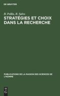 Stratégies et choix dans la recherche di B. Pollin, B. Salvo edito da De Gruyter