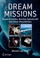 Dream Missions di Michel van Pelt edito da Springer International Publishing Ag