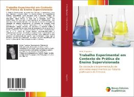Trabalho Experimental em Contexto de Prática de Ensino Supervisionada di Alcina Figueiroa edito da Novas Edições Acadêmicas