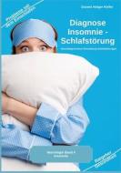 Diagnose Insomnie ¿ Schlafstörung di Holger Kiefer edito da Heil-Weg-Verlag