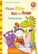 Kleiner Ritter Kurz von Knapp. Schulgeschichten di Christian Seltmann edito da Arena Verlag GmbH