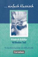 Wilhelm Tell di Diethard Lübke, Friedrich Schiller edito da Cornelsen Verlag GmbH
