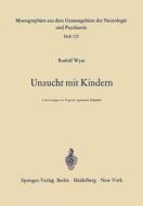 Unzucht mit Kindern di R. Wyss edito da Springer Berlin Heidelberg