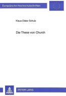 Die These von Church di Klaus-Dieter Schulz edito da Lang, Peter GmbH