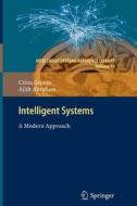 Intelligent Systems di Ajith Abraham, Crina Grosan edito da Springer Berlin Heidelberg