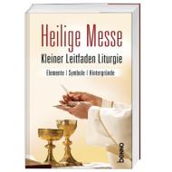 Heilige Messe di Ludwig Waldmüller edito da St. Benno Verlag GmbH