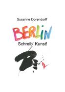 Schreib' Kunst di Susanne Dorendorff edito da Books on Demand