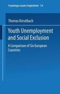 Youth Unemployment and Social Exclusion edito da VS Verlag für Sozialwissenschaften