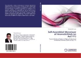 Self-Assembled Monolayer of Aromaticthiols on Au(111) di Waleed Al-Azzam edito da LAP Lambert Acad. Publ.