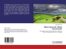 More Secured, More Conserved? di Zenebe Adimassu edito da LAP Lambert Academic Publishing