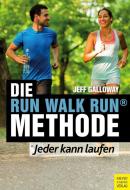 Die Run Walk Run Methode di Jeff Galloway edito da Meyer + Meyer Fachverlag