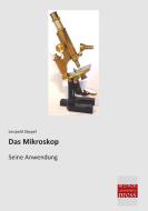 Das Mikroskop di Leopold Dippel edito da Bremen University Press