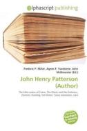 John Henry Patterson (author) edito da Betascript Publishing