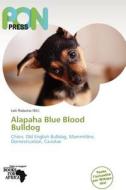 Alapaha Blue Blood Bulldog edito da Pon Press