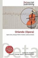 Orlando (Opera) edito da Betascript Publishing