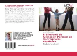 El Síndrome de Alienación Parental en los tribunales españoles di Caridad Muñoz Parada edito da EAE