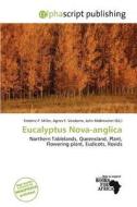 Eucalyptus Nova-anglica edito da Alphascript Publishing