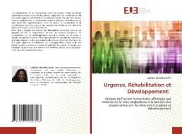 Urgence, Réhabilitation et Développement: di Langsi Yeloma Ruth edito da Éditions universitaires européennes