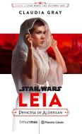Star Wars Episodio VIII, Leia Princesa de Alderaan di Claudia Gray edito da Planeta DeAgostini Cómics