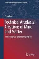 Technical Artefacts: Creations of Mind and Matter di Peter Kroes edito da Springer-Verlag GmbH